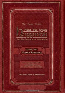 Haggadah : The Slager Edition - Ashkenaz (The Gutnick Library of Jewish Classics) Kol Menachem - Chaim Miller