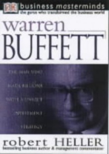 Warren Buffett (Business Masterminds) - Robert Heller