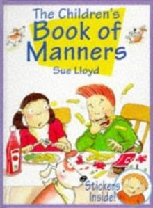 The Children's Book Of Manners - Sue Lloyd