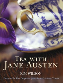 Tea with Jane Austen - Kim Wilson, Tom Carpenter