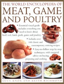 The World Encyclopedia of Meat and Poultry - Lucy Knox