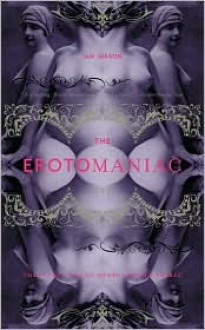 Erotomaniac - Ian Gibson