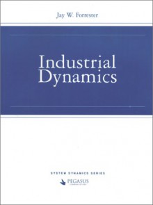 Industrial Dynamics - Forrester