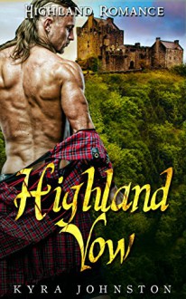 Highland Vow - Kyra Johnston