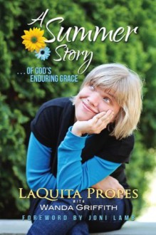 A Summer Story - LaQuita Propes, Joni Lamb