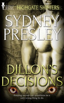 Dillon's Decisions - Sydney Presley