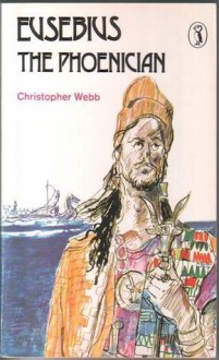 Eusebius the Phoenician - Christopher Webb