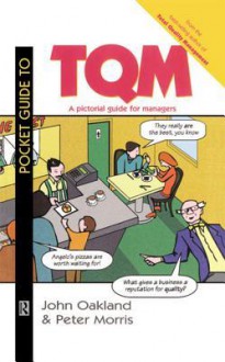 Pocket Guide to TQM - John S Oakland, Peter Morris