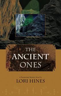 The Ancient Ones - Lori Hines