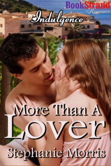 More Than a Lover - Stephanie Morris