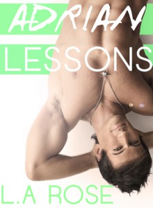 Adrian Lessons - L.A Rose