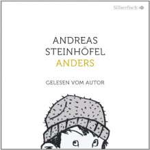 Anders: 5 CDs - Andreas Steinhöfel, Andreas Steinhöfel