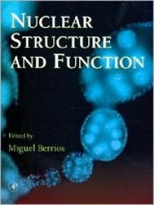 Methods in Cell Biology, Volume 53: Nuclear Structure and Function (Plastic Comb) - Miguel Berrios