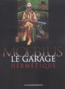 Le Garage Hermétique - Mœbius