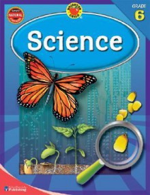 Brighter Child Science, Grade 6 - School Specialty Publishing