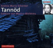 Tannöd, 3 Audio-CDs. Von Schenkel, - 