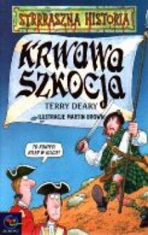 Krwawa Szkocja - Terry Deary