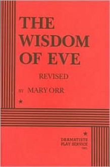 The Wisdom of Eve - Mary Orr