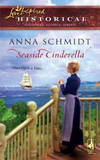 Seaside Cinderella - Anna Schmidt