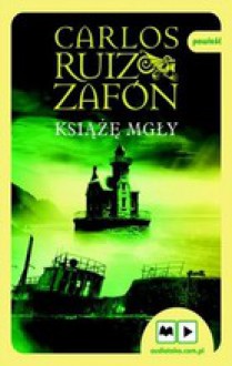 Książę Mgły - Carlos Ruiz Zafon