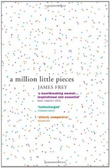 A Million Little Pieces - James Frey