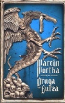 Druga burza - Marcin Mortka