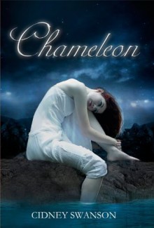 Chameleon (Ripple, #2) - Cidney Swanson