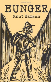 Hunger - Knut Hamsun