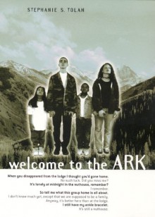 Welcome to the Ark - Stephanie S. Tolan