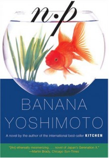 N.P. - Banana Yoshimoto