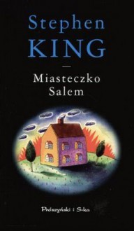 Miasteczko Salem - Arkadiusz Nakoniecznik, Stephen King