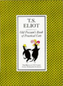 Old Possum's Book of Practical Cats - T.S. Eliot, Nicolas Bentley