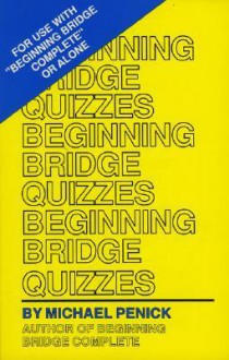 Beginning Bridge Quizzes - Michael Penick