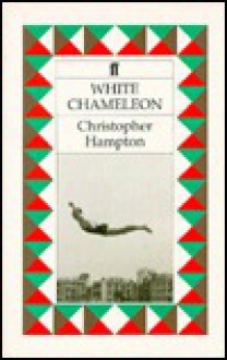 White Chameleon - Christopher Hampton