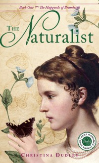 The Naturalist - Christina Dudley