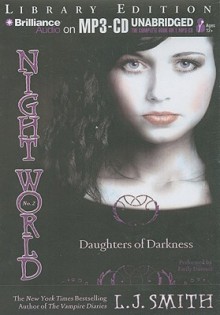 Night World: Daughters of Darkness - L.J. Smith, Emily Durante