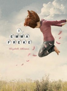 I, Emma Freke - Elizabeth Atkinson