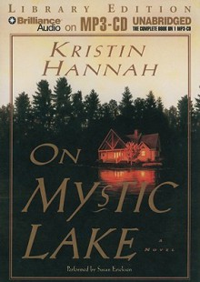 On Mystic Lake - Kristin Hannah, Susan Ericksen