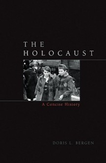 Holocaust - Doris L. Bergen