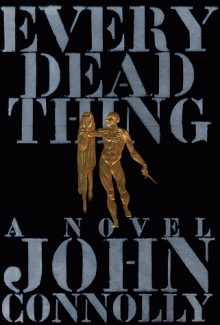 Every Dead Thing - John Connolly