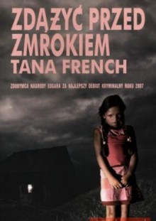 Zdążyć przed zmrokiem - Tana French