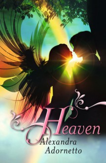 Heaven - Alexandra Adornetto