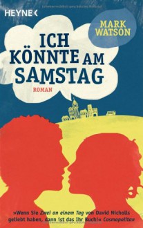 Ich könnte am Samstag - Mark Watson