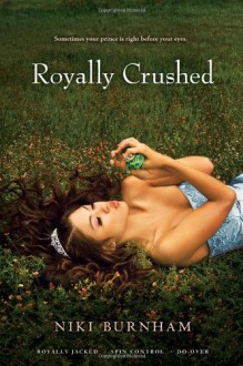 Royally Crushed - Niki Burnham