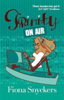 Trinity on Air - Fiona Snyckers