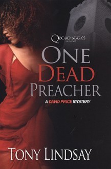 One Dead Preacher - Tony Lindsay