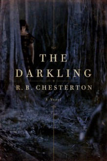 The Darkling - R.B. Chesterton