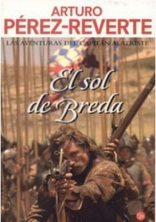 El sol de Breda - Arturo Pérez-Reverte