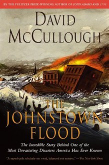 Johnstown Flood (Touchstone Books) - David McCullough