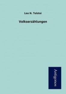 Volkserz Hlungen - Leo Tolstoy